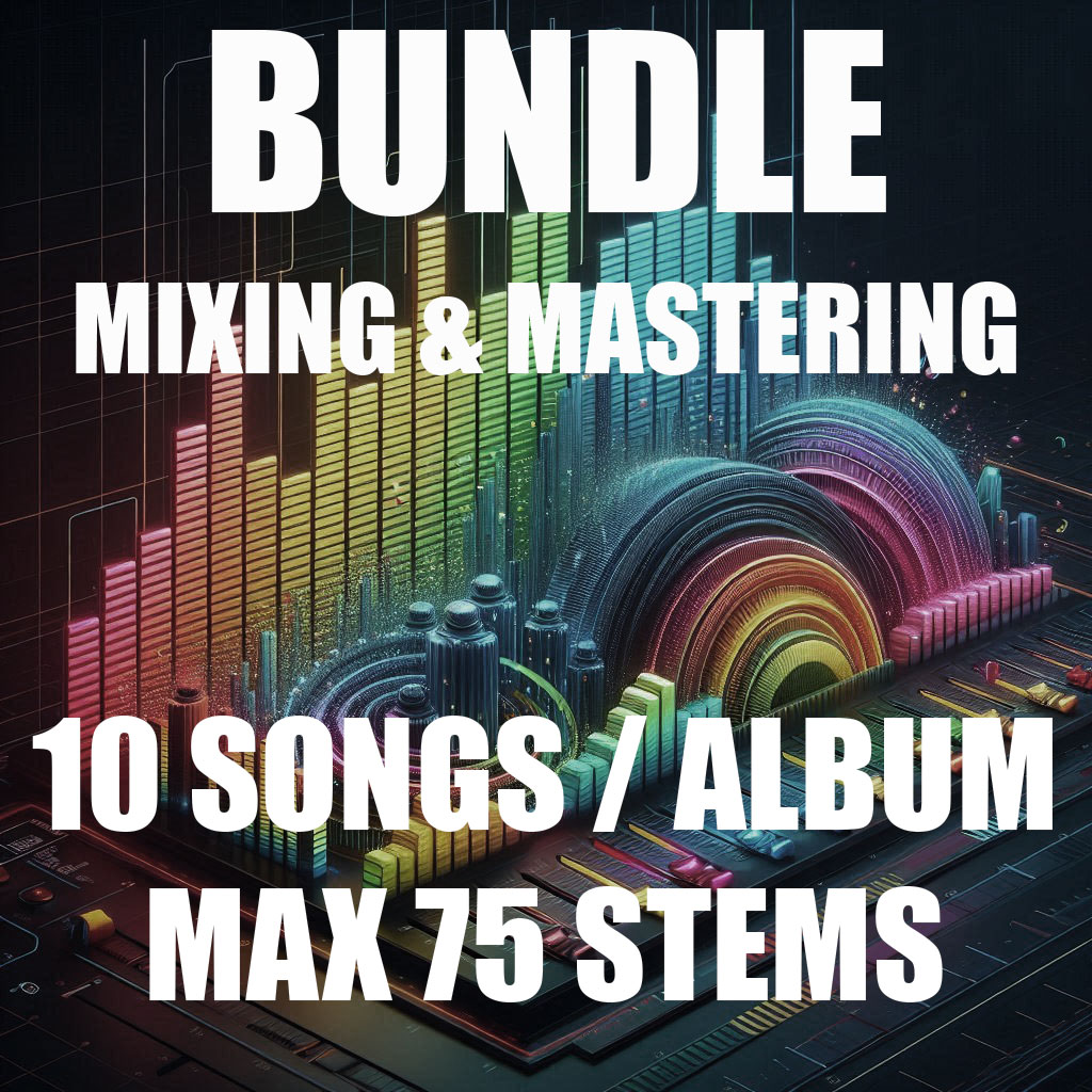 Mixing / Mastering Bundle for 10 Songs with up to 75 Stems